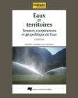 Image for Eaux Et Territoires, 3E Edition: Tension, Cooperations Et Geopolitique De L&#39;eau