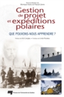 Image for Gestion De Projet Et Expeditions Polaires: Que Pouvons-Nous Apprendre?