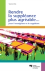 Image for Rendre La Suppleance Plus Agreable... Pour L&#39;enseignant Et Le Suppleant