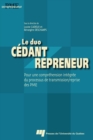 Image for Le Duo Cedant/repreneur: Pour Une Comprehension Integree Du Processus De Transmission/reprise Des PME