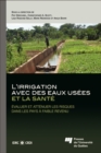 Image for L&#39;irrigation Avec Des Eaux Usees Et La Sante: Evaluer Et Attenuer Les Risques Dans Les Pays a Faible Revenu