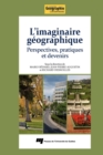Image for L&#39;imaginaire Geographique: Perspectives, Pratiques Et Devenirs