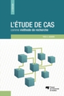 Image for L&#39;etude De Cas Comme Methode De Recherche, 2E Edition