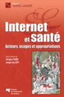 Image for Internet Et Sante: Acteurs, Usages Et Appropriations