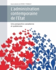 Image for L&#39;administration Contemporaine De l&#39;Etat: Une Perspective Canadienne Et Quebecoise