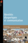 Image for Identites Diasporiques Et Communication