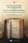 Image for Ouvrages Phares De La Reforme Et De La Contre-Reforme Dans Les Collections Montrealaises