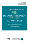 Image for Le Fonctionnement Reel De L&#39;administration Publique Au XXIe Siecle: Exemples De La Suisse Et Du Canada