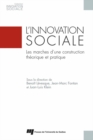 Image for L&#39;innovation Sociale: Les Marches D&#39;une Construction Theorique Et Pratique