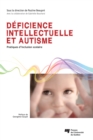 Image for Deficience Intellectuelle Et Autisme: Pratiques D&#39;inclusion Scolaire