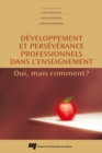 Image for Developpement Et Perseverance Professionnels Dans L&#39;enseignement: Oui, Mais Comment?
