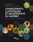 Image for Changements Climatiques Et Biodiversite Du Quebec: Vers Un Nouveau Patrimoine Naturel