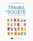 Image for Travail Et Societe: Une Introduction a La Sociologie Du Travail