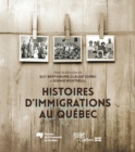 Image for Histoires d`immigrations au Quebec