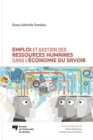 Image for Emploi Et Gestion Des Ressources Humaines Dans L&#39;economie Du Savoir