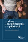 Image for Les Peres Et La Prise Du Conge Parental Ou De Paternite: Une Nouvelle Realite