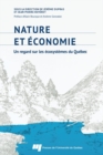 Image for Nature Et Economie: Un Regard Sur Les Ecosystemes Du Quebec