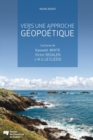 Image for Vers Une Approche Geopoetique: Lectures De Kenneth White, De Victor Segalen Et De J.-M. G. Le Clezio