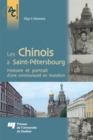 Image for Les Chinois a Saint-Petersbourg: Histoire Et Portrait D&#39;une Communaute En Mutation