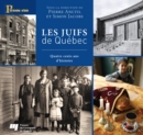Image for Les Juifs De Quebec: Quatre Cents Ans D&#39;histoire