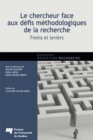 Image for Le Chercheur Face Aux Defis Methodologiques De La Recherche: Freins Et Leviers