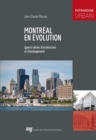 Image for Montreal En Evolution: Quatre Siecles D&#39;architecture Et D&#39;amenagement