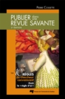 Image for Publier Dans Une Revue Savante, 2E Edition: Les 10 Regles Du Chercheur Convaincant