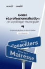 Image for Genre Et Professionnalisation De La Politique Municipale: Un Portrait Des Elues Et Elus Du Quebec