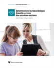 Image for Intervention Technoclinique Dans Le Secteur Des Services Sociaux: Enjeux Cliniques Et Organisationnels