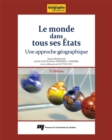 Image for Le Monde Dans Tous Ses Etats, 3E Edition: Une Approche Geographique