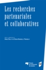 Image for Les Recherches Partenariales Et Collaboratives