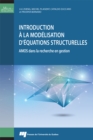 Image for Introduction a La Modelisation D&#39;equations Structurelles: AMOS Dans La Recherche En Gestion