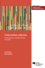 Image for L&#39;intervention Collective: Convergences, Transformations Et Enjeux