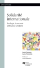 Image for Solidarite Internationale: Ecologie, Economie Et Finance Solidaire