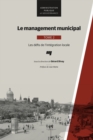 Image for Le Management Municipal, Tome 2: Les Defis De L&#39;integration Locale