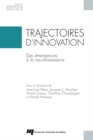 Image for Trajectoires D&#39;innovation: Des Emergences a La Reconnaissance