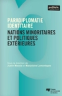 Image for Paradiplomatie Identitaire: Nations Minoritaires Et Politiques Exterieures
