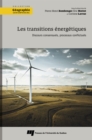 Image for Les Transitions Energetiques: Discours Consensuels, Processus Conflictuels