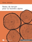 Image for Notes De Terrain Pour La Toundra Alpine