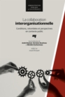Image for La collaboration interorganisationnelle: Conditions, retombees et perspectives en contexte public