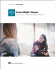 Image for La sexologie clinique: Une pratique psychotherapeutique inclusive et integrative