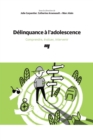 Image for Delinquance a l&#39;adolescence: Comprendre, evaluer, intervenir