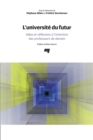 Image for L&#39;universite du futur: Idees et reflexions a l&#39;intention des professeurs de demain