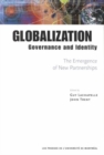 Image for Globalization, Governance and Identity : The Emergence of New Parnerships