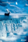 Image for Les Reves Portent Conseil: Guide D&#39;interpretation