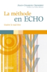 Image for La Methode En Echo: Guerir Le Mal-Etre