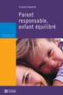 Image for Parent Responsable, Enfant Equilibre