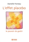 Image for L&#39;effet Placebo: Le Pouvoir De Guerir