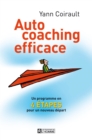 Image for Auto Coaching Efficace: Un Programme En Quatre Etapes Pour Un Nouveau Depart
