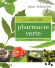Image for La Nouvelle Pharmacie Verte: Se Soigner Au Naturel